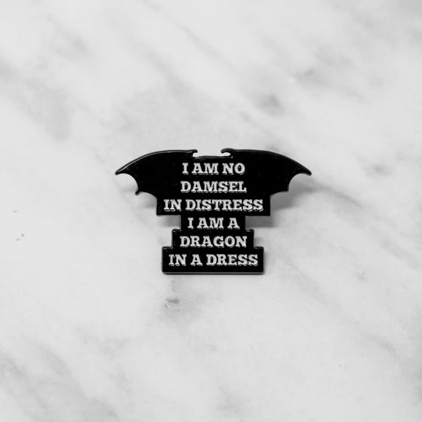 I Am No Damsel in Distress I Am A Dragon In A Dress Enamel Pin, Small